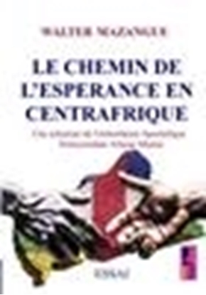 Afbeeldingen van le chemin d'espérance en Centrafrique