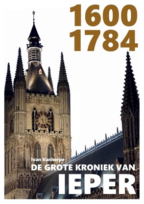 Afbeeldingen van De grote kroniek van Ieper 1600-1784