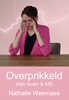 Afbeelding van Overprikkeld, mijn leven & MS