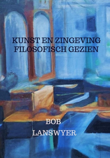 Afbeelding van Kunst en zingeving filosofisch gezien