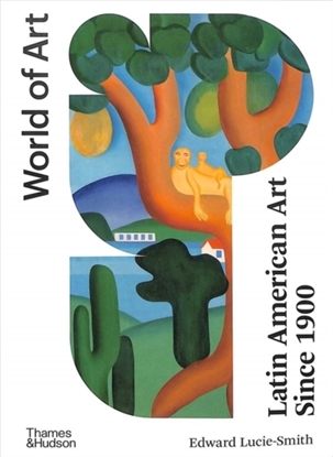 Afbeeldingen van World of Art Latin American Art Since 1900