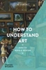 Afbeelding van Art Essentials How to Understand Art