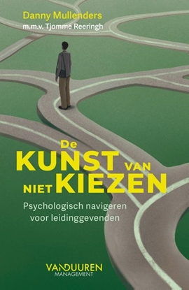 Afbeeldingen van De kunst van niet kiezen