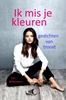 Afbeelding van Ik mis je kleuren