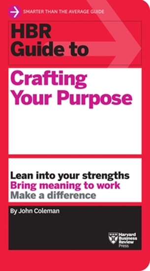 Afbeelding van HBR Guide HBR Guide to Crafting Your Purpose