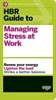 Afbeelding van HBR Guide HBR Guide to Managing Stress at Work (HBR Guide Series)