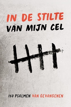 Afbeeldingen van In de stilte van mijn cel