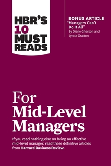 Afbeelding van HBR's 10 Must Reads HBR's 10 Must Reads for Mid-Level Managers