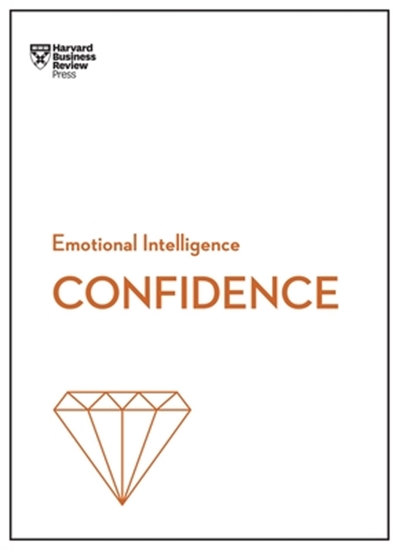 Afbeelding van HBR Emotional Intelligence Series Confidence (HBR Emotional Intelligence Series)