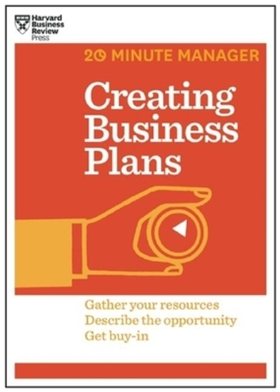 Afbeelding van 20-Minute Manager Creating Business Plans (HBR 20-Minute Manager Series)