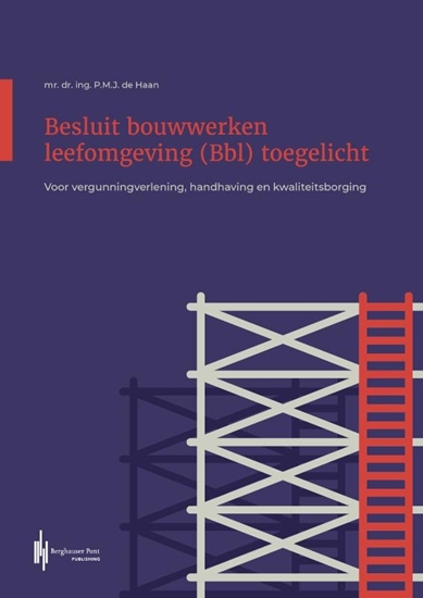 Afbeelding van Tekst & Toelichting Besluit bouwwerken leefomgeving toegelicht