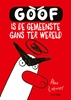 Afbeelding van Goof Goof is de gemeenste gans ter wereld