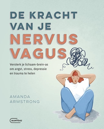 Afbeeldingen van De kracht van je nervus vagus