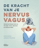 Afbeelding van De kracht van je nervus vagus