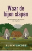 Afbeelding van Waar de bijen slapen