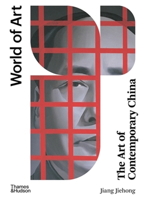 Afbeeldingen van World of Art The Art of Contemporary China