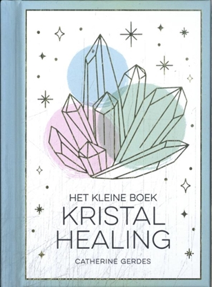 Afbeeldingen van Het kleine boek kristalhealing