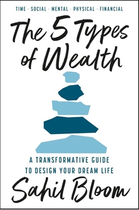 Afbeeldingen van The 5 Types of Wealth