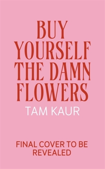 Afbeelding van Buy Yourself the Damn Flowers