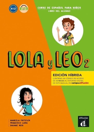 Afbeelding van Lola y Leo Lola y Leo 2 Edición híbrida Libro del alumno