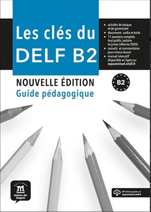 Afbeeldingen van Les clés du DELF B2 Nouvelle édition – Guide pédagogique