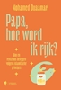 Afbeelding van Papa, hoe word ik rijk?