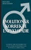 Afbeelding van Evolutionär korrekte Enzyklopädie: Manifest für Männerrechte, gegen Radikalfeminismus und Political Correctness