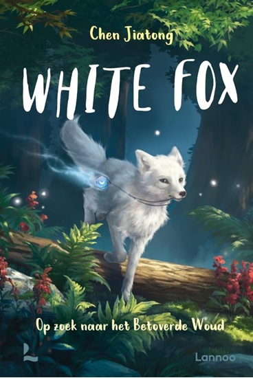 Afbeelding van White Fox Op zoek naar het Betoverde Woud