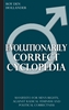 Afbeelding van Evolutionarily Correct Cyclopedia: Manifesto for men's rights, against radical feminism and political correctness
