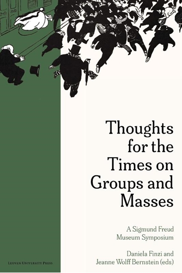 Afbeelding van Figures of the Unconscious Thoughts for the Times on Groups and Masses