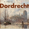 Afbeelding van De schilders van Dordrecht