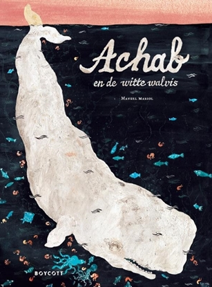 Afbeeldingen van Achab en de witte walvis