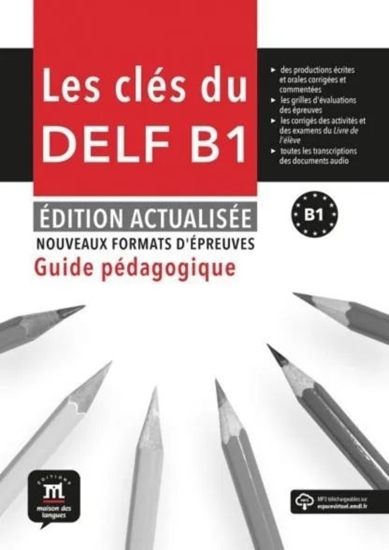 Afbeelding van Les Clés du nouveau DELF B1 – Édition actualisée Guide pédagogique