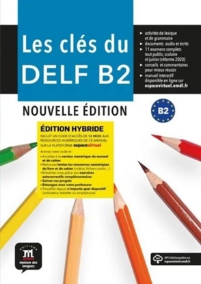 Afbeeldingen van Les clés du DELF B2 Nouvelle édition hybride – Livre de l’élève