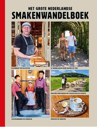 Afbeeldingen van Het grote Nederlandse smakenwandelboek
