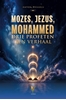 Afbeelding van Mozes, Jezus, Mohammed