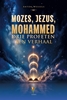 Afbeelding van Mozes, Jezus, Mohammed
