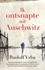 Afbeelding van Ik ontsnapte uit Auschwitz