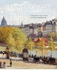 Afbeelding van Impressionist Paris – A Panoramic View of Paris in French Impressionism