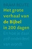 Afbeelding van Het grote verhaal van de Bijbel in 200 dagen