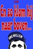 Afbeelding van En zo klom hij naar boven...