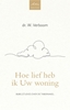 Afbeelding van Artios Bijbelstudies Hoe lief heb ik Uw woning