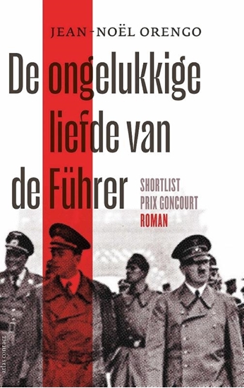 Afbeelding van De ongelukkige liefde van de Führer