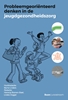 Afbeelding van Probleemgeoriënteerd denken in de jeugdgezondheidszorg