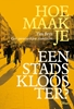 Afbeelding van Hoe maak je een stadsklooster?