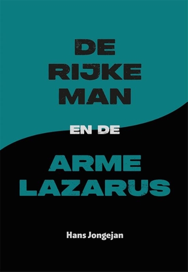Afbeelding van De rijke man en de arme Lazarus