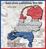 Afbeelding van Dutch Photo Publications 1918–1980