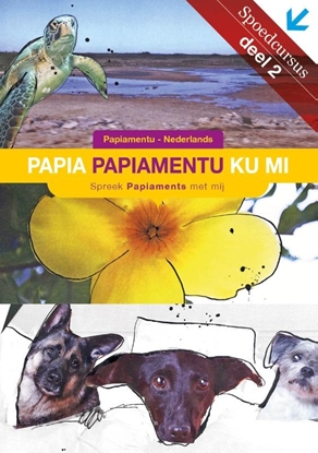 Afbeeldingen van Methode om Papiamentu te leren Papia papiamentu ku mi Papiaments-Nederlands methode