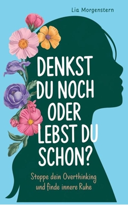 Afbeeldingen van Denkst du noch, oder lebst du schon?