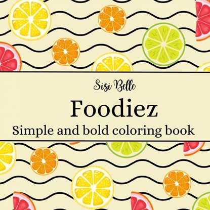 Afbeeldingen van Foodiez coloring book